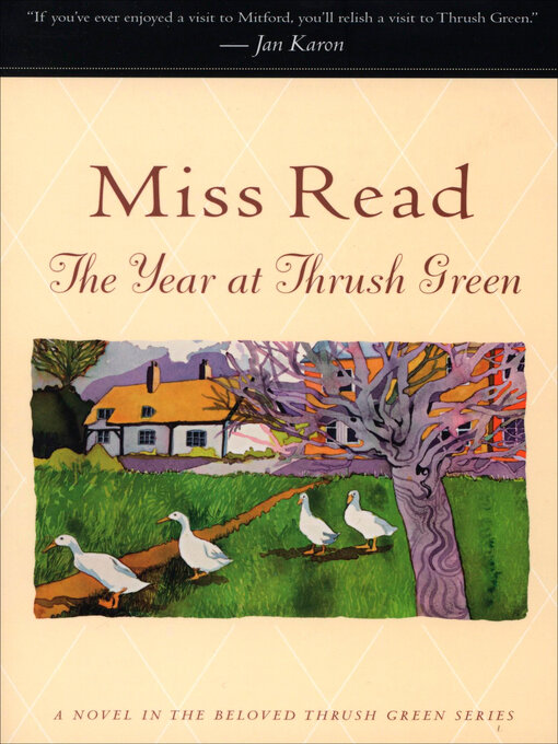 Title details for The Year at Thrush Green by Miss Read - Wait list